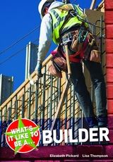 What’s it like to be a …Builder Careers Advice - EducatorsDen